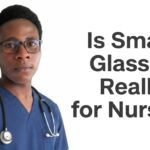 Smart Glasses for Nurses